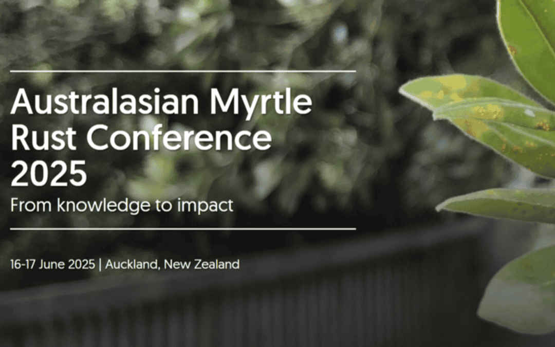 Australasian Myrtle Rust Conference 2025 | 16-17 June 2025 | Auckland, New Zealand
